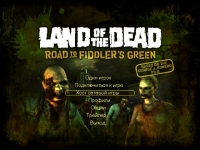 Land of the Dead: Road to Fiddler's Green ������ �� ���� � ��������� ���