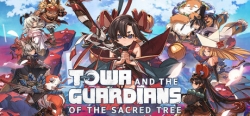 Towa and the Guardians of the Sacred Tree ������ �� ���� � ��������� ������